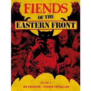 Fiends of the Eastern Front Omnibus Volume 2