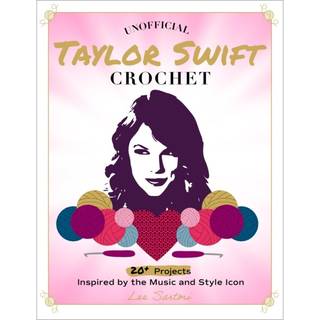 Unofficial Taylor Swift Crochet