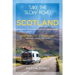 Take the Slow Road: Scotland 2nd edition
