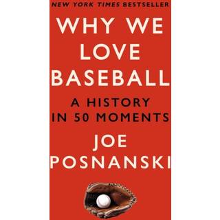Why We Love Baseball