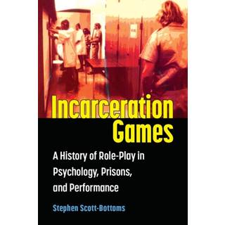 Incarceration Games