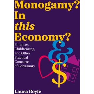 Monogamy? In this Economy?