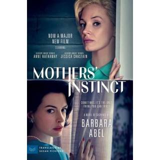 Mothers' Instinct [Movie Tie-in]