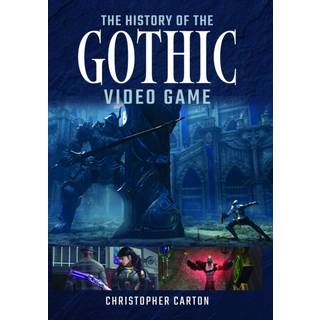 The History of the Gothic Video Game