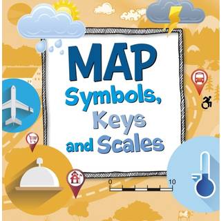 Map Symbols, Keys and Scales
