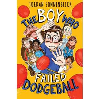 The Boy Who Failed Dodgeball