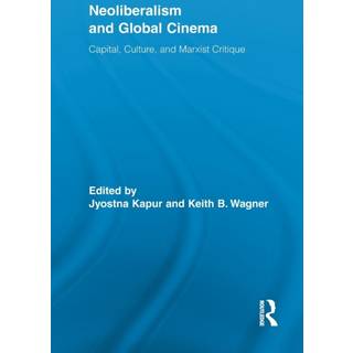 Neoliberalism and Global Cinema