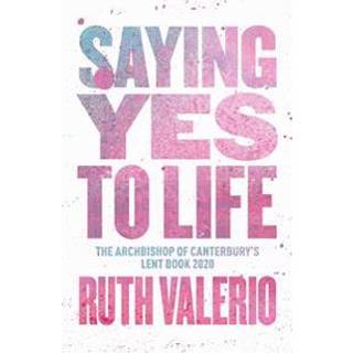 Saying Yes to Life