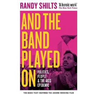 And the Band Played On