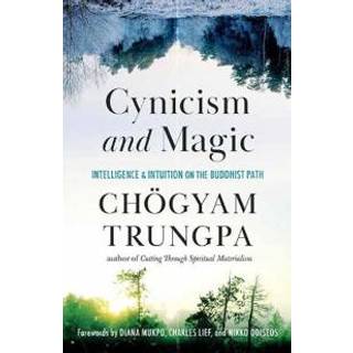 Cynicism and Magic