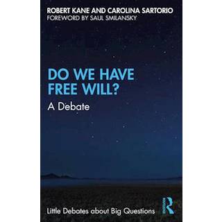 Do We Have Free Will?