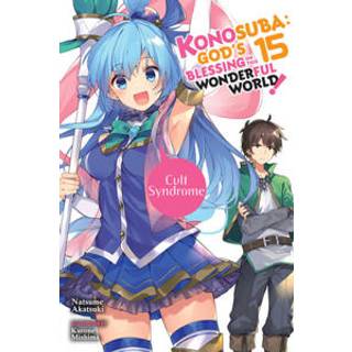 Konosuba: God's Blessing on This Wonderful World!, Vol. 15 (light novel)