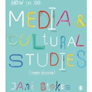 How to Do Media and Cultural Studies