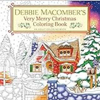 Debbie Macomber's Very Merry Christmas Coloring Book