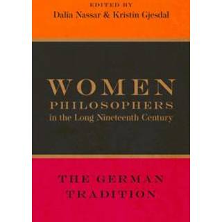 Women Philosophers in the Long Nineteenth Century