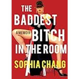 The Baddest Bitch in the Room