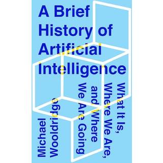 A Brief History of Artificial Intelligence