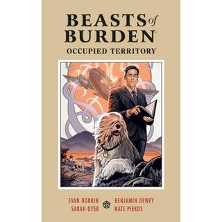 Beasts of Burden: Occupied Territory