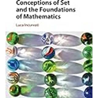 Conceptions of Set and the Foundations of Mathematics