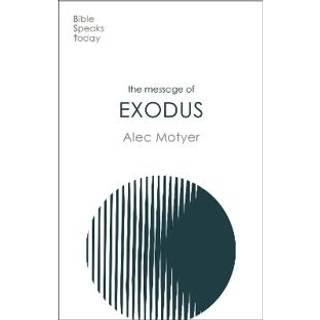 The Message of Exodus