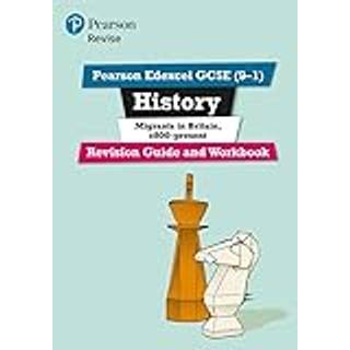 Pearson REVISE Edexcel GCSE History Migrants in Britain, c.800-present Revision Guide and Workbook incl. online revision - for 2025 exams