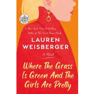 Where the Grass Is Green and the Girls Are Pretty