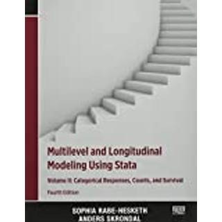 Multilevel and Longitudinal Modeling Using Stata, Volume II (4, 2021) | Anders Skrondal,Sophia Rabe-Hesketh