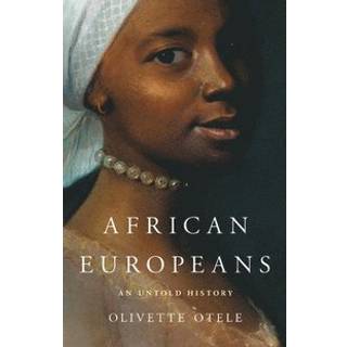 African Europeans : An Untold History