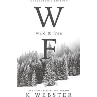 Wild & Free