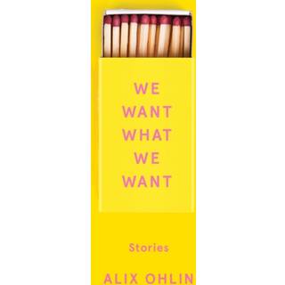 We Want What We Want