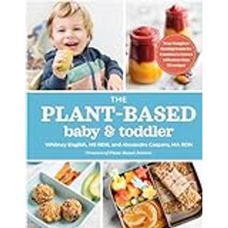 The Plant-Based Baby & Toddler