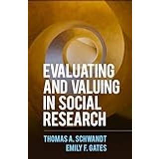 Evaluating and Valuing in Social Research