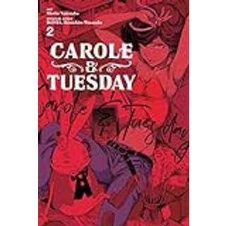 Carole & Tuesday, Vol. 2