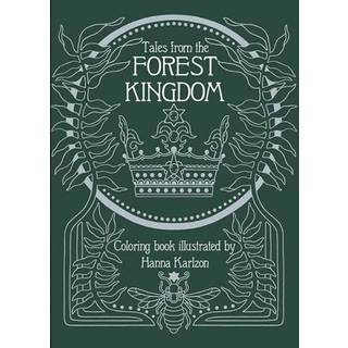 Hanna Karlzon - Tales From the Forest Kingdom Coloring Book