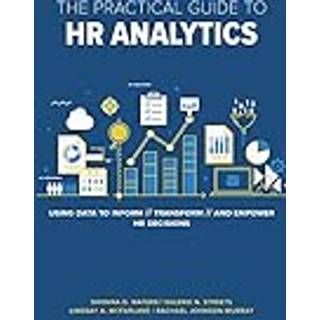 The Practical Guide to HR Analytics