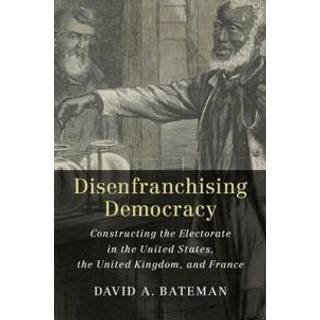 Disenfranchising Democracy
