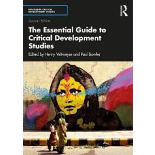 The Essential Guide to Critical Development Studies