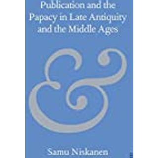 Publication and the Papacy in Late Antiquity and the Middle Ages