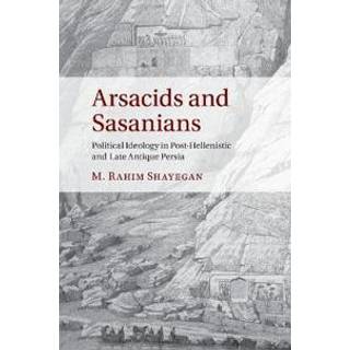 Arsacids and Sasanians
