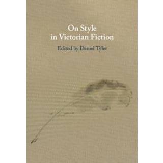 On Style in Victorian Fiction