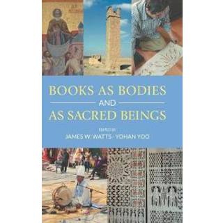 Books as Bodies and as Sacred Beings