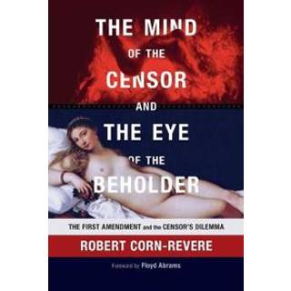 The Mind of the Censor and the Eye of the Beholder