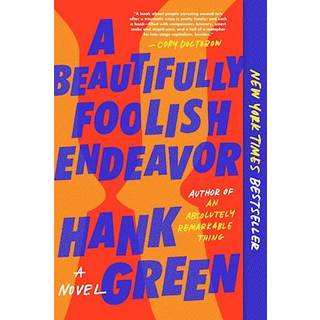 A Beautifully Foolish Endeavor