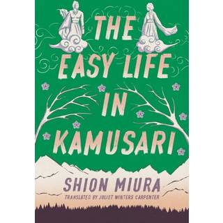 The Easy Life in Kamusari