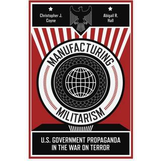 Manufacturing Militarism