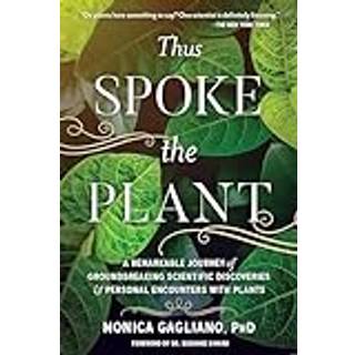 Thus Spoke the Plant