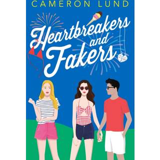 Heartbreakers and Fakers