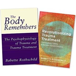 The Body Remembers Volume 1 and Revolutionizing Trauma Treatment, Two-Book Set
