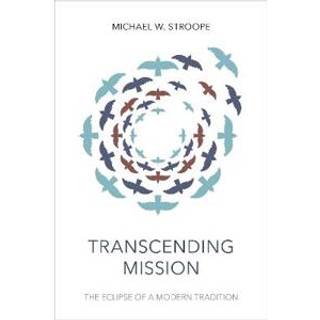 Transcending Mission