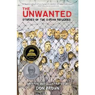 Unwanted: Stories of the Syrian Refugees